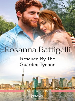 cover image of Rescued by the Guarded Tycoon